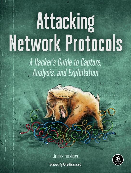 Produktbild Attacking Network Protocols (Englisch, James Forshaw, 2017)