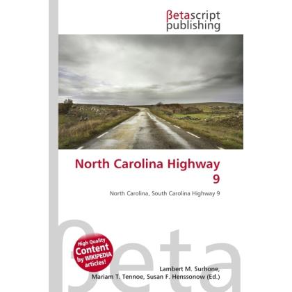 North Carolina Highway 9, Ratgeber von Lambert M. Surhone, Miriam T. Timpledon, Susan F. Marseken