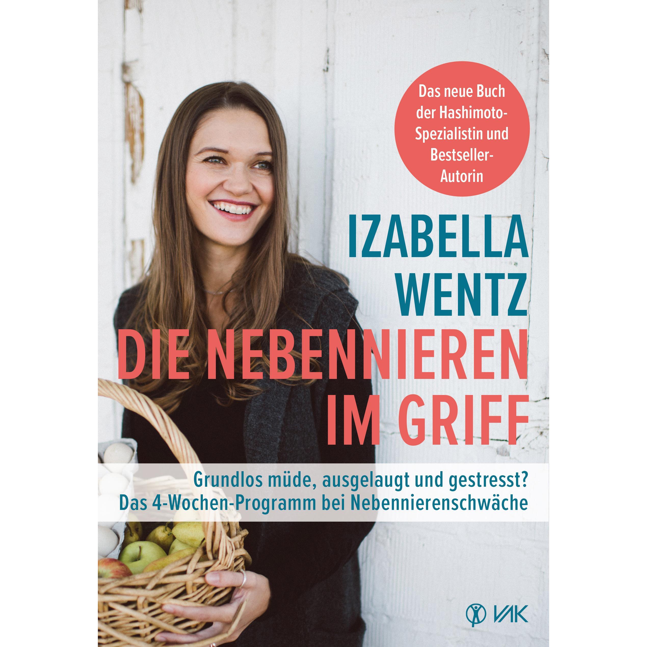 Die Nebennieren im Griff, Ratgeber von Rotraud Oechsler, Izabella Wentz