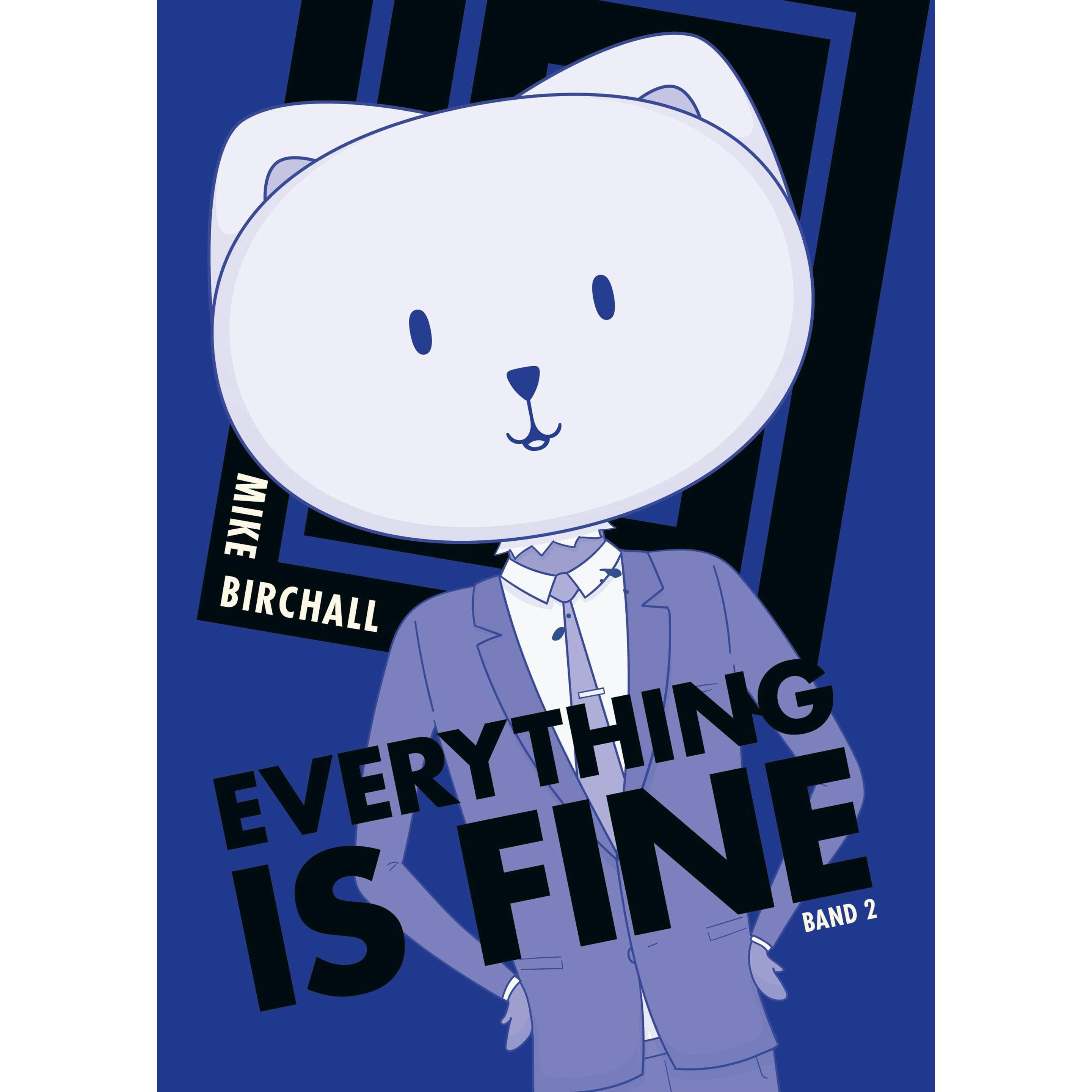 Everything is fine 02, Belletristik von Mike Birchall