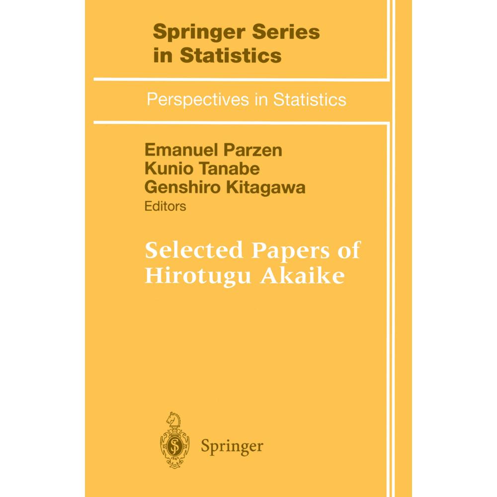 Selected Papers of Hirotugu Akaike, Fachbücher von Genshiro Kitagawa, Kunio Tanabe, Emanuel Parzen