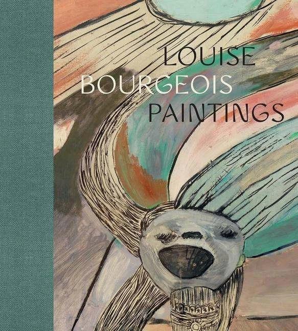 Louise Bourgeois: Paintings (Englisch, Briony Fer, Clare Davies, 2022)
