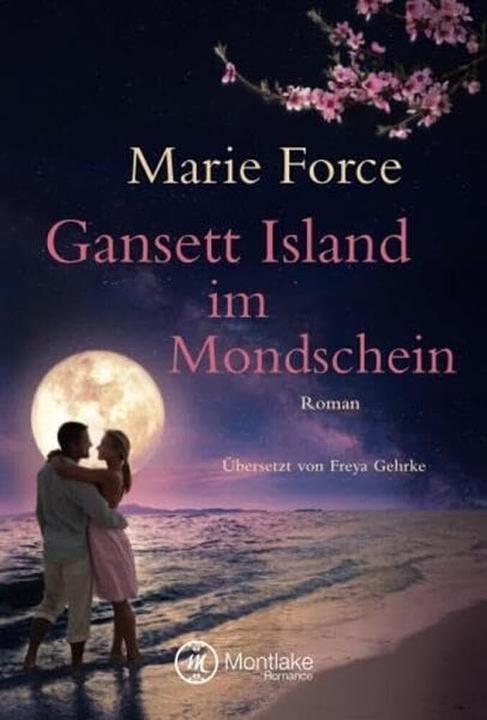 Produktbild Amazon Gansett Island im Mondschein (Deutsch, Marie Force, 2017)