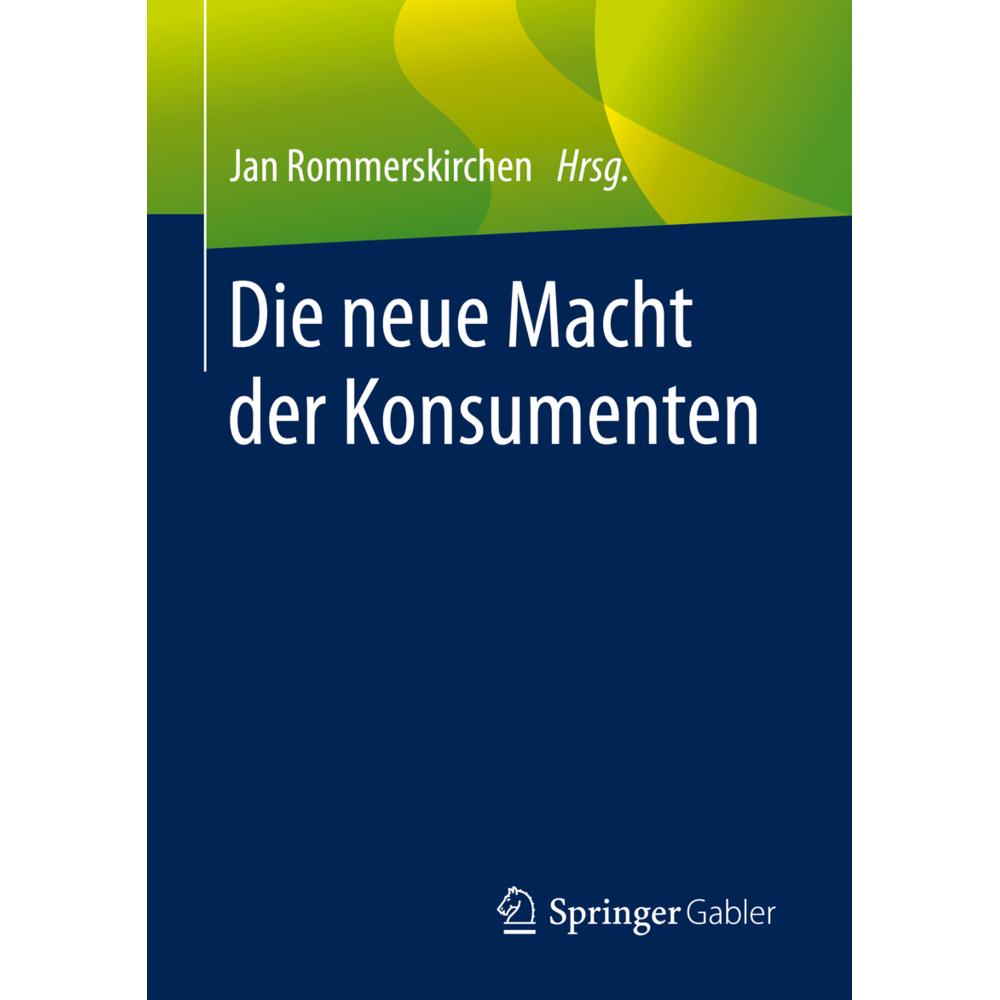 Springer Die neue Macht der Konsumenten (Deutsch), Sonstige Literatur