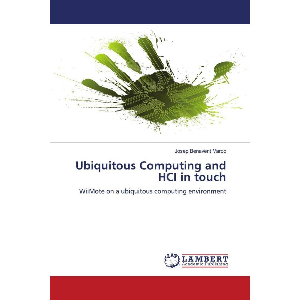 Ubiquitous Computing and HCI in touch, Fachbücher von Josep Benavent Marco