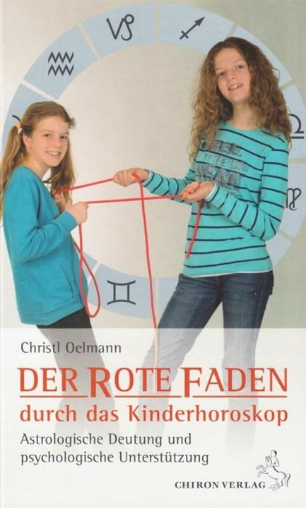 Produktbild Der rote Faden durch das Kinderhoroskop (Deutsch, Christl Oelmann, 2023)