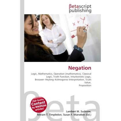 Thumbnail - Negation, Fachbücher von Lambert M. Surhone, Miriam T. Timpledon, Susan F. Marseken