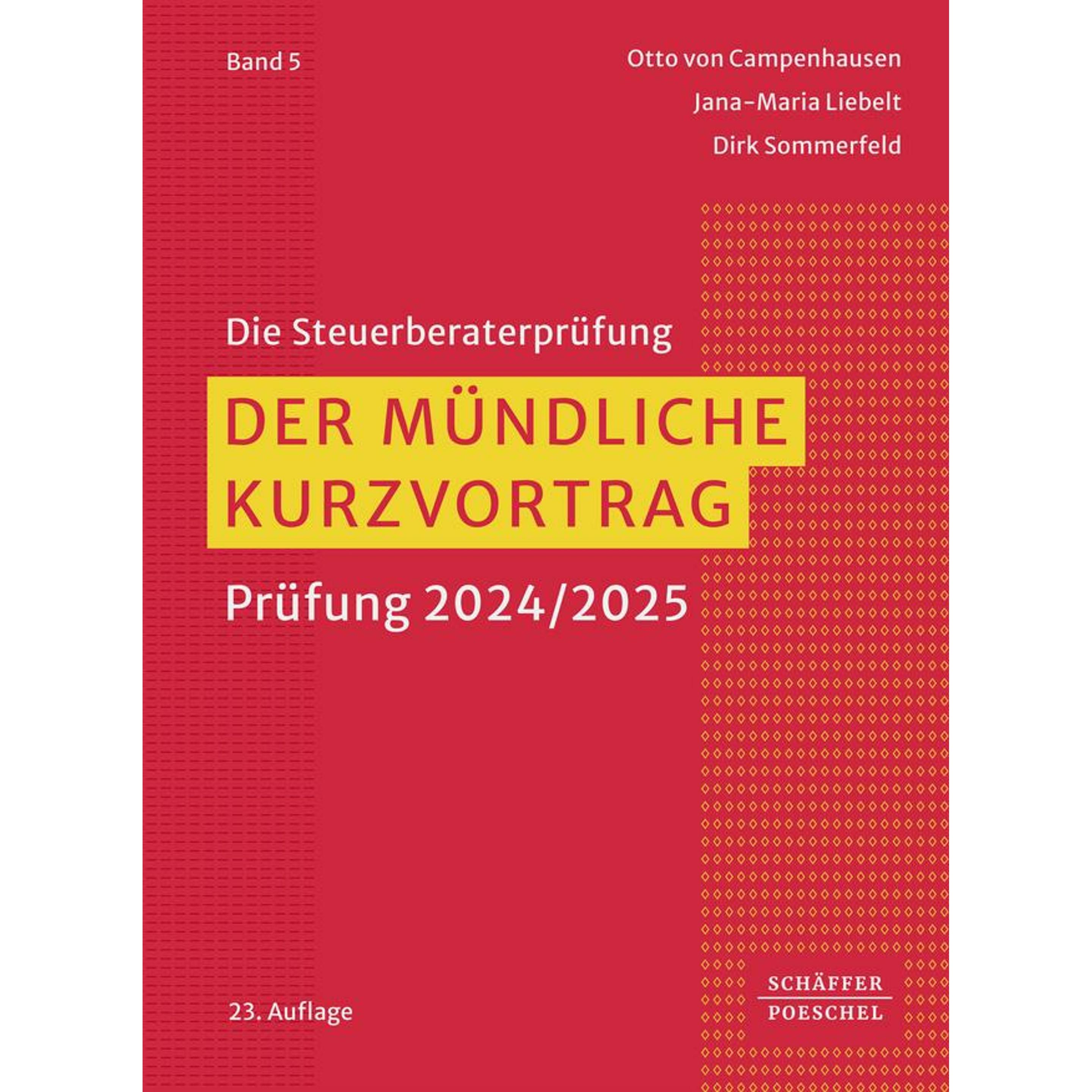 Der mündliche Kurzvortrag, Fachbücher von Dirk Sommerfeld, Jana-Maria Liebelt, Otto von Campenhausen