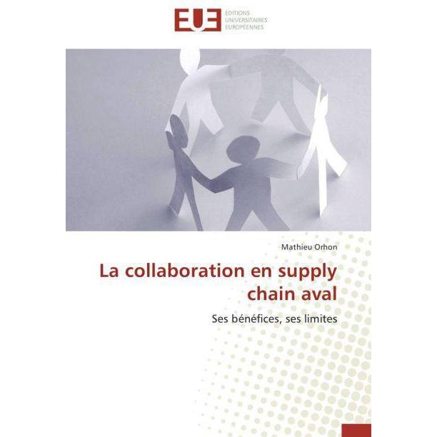 La collaboration en supply chain aval, Fachbücher von Mathieu Orhon