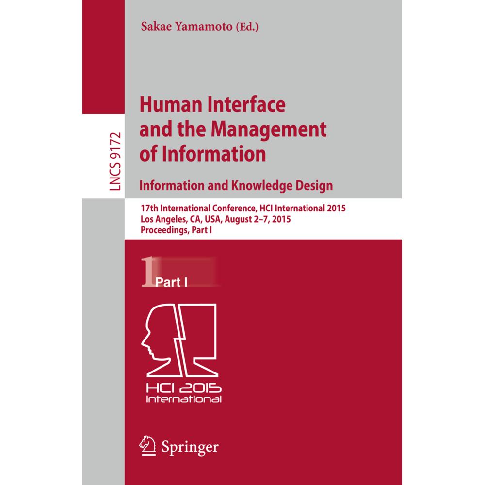Human Interface and the Management of Information. Information and Knowledge Design, Fachbücher von Sakae Yamamoto