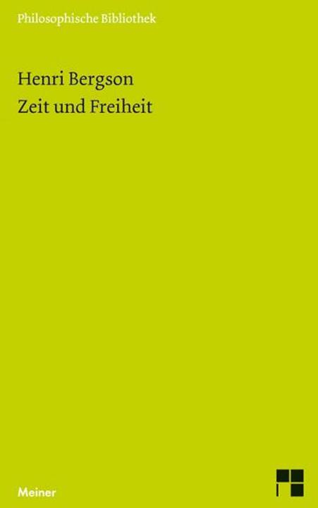 Produktbild Zeit und Freiheit (Deutsch, Henri Bergson, Margarethe Drewsen, Remi Brague, 2016)