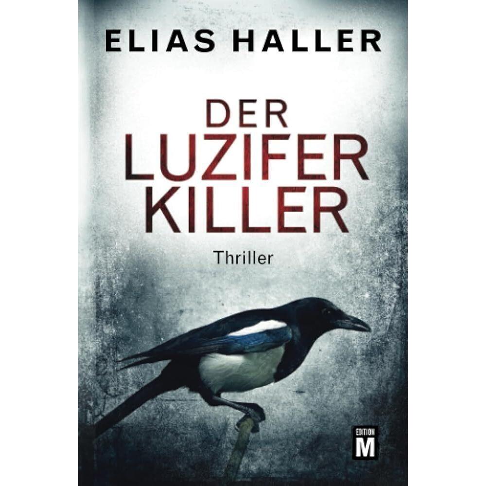 Haller:Der Luzifer-Killer, Belletristik von Elias Haller