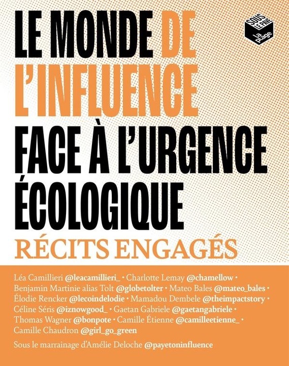 Image du produit Le monde de l'influence face à l'urgence écologique : récits engagés (Français, Collectif, 2024)