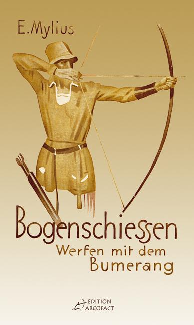 Produktbild Bogenschiessen (Deutsch, E. Mylius, 2006)
