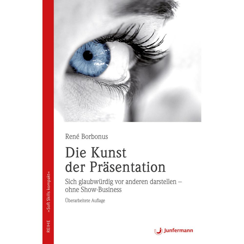 Die Kunst der Präsentation, Ratgeber von René Borbonus