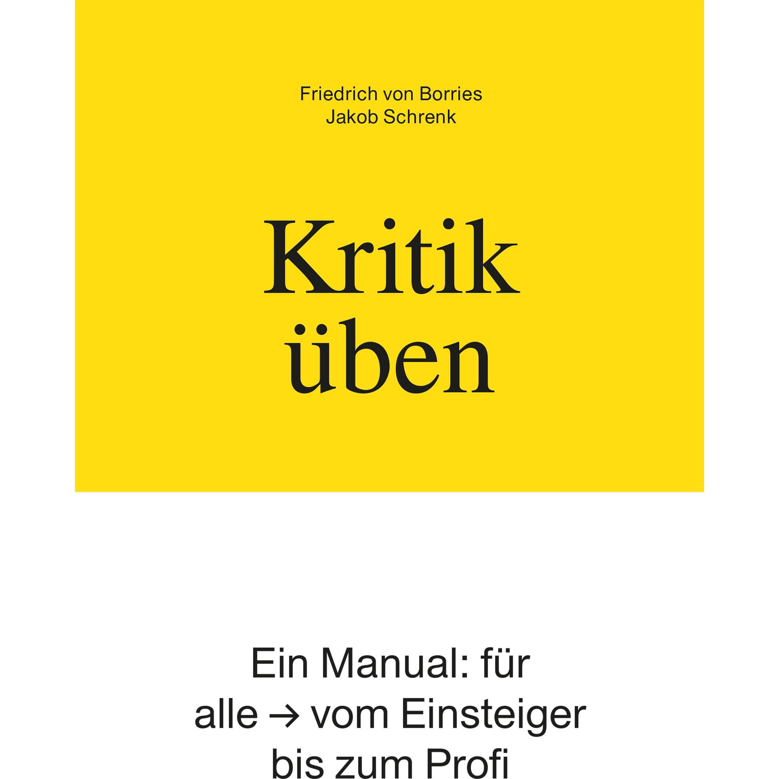 Kritik üben, Sachbücher von Friedrich von Borries, Jakob Schrenk