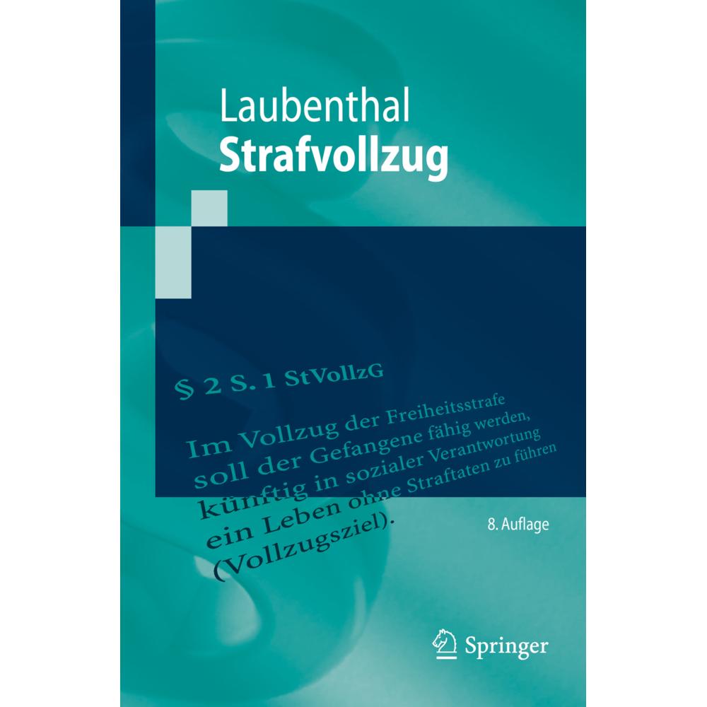 Strafvollzug, Fachbücher von Klaus Laubenthal