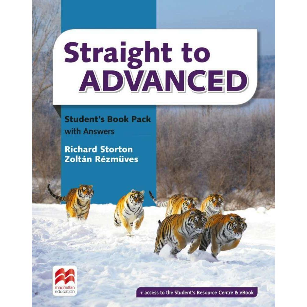 Straight to Advanced, Schulbücher von Richard Storton, Zoltán Rézmüves