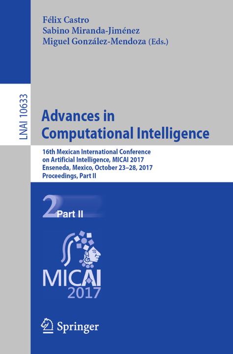 Produktbild Advances in Computational Intelligence (Félix Castro, Miguel González-Mendoza, Sabino Miranda-Jiménez, 2019)