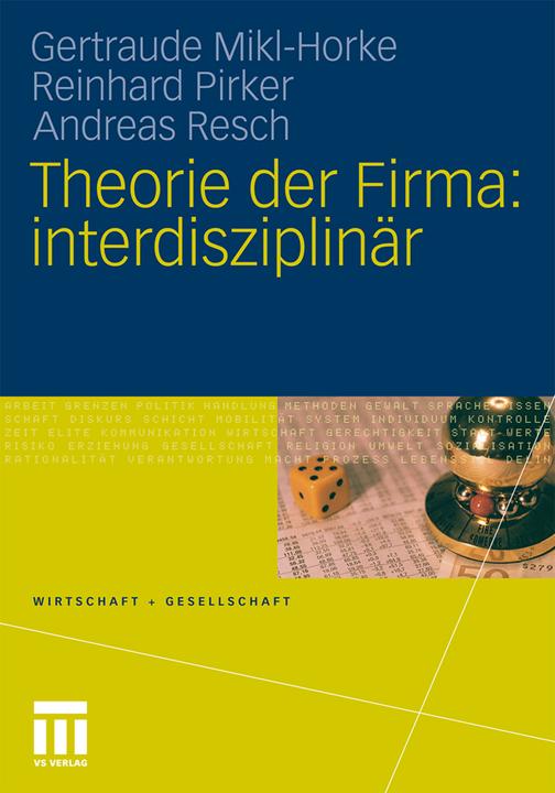 Produktbild Theorie van het bedrijf: interdisciplinair (Andreas Resch, Gertraude Mikl-Horke, Reinhard Pirker, 2011)