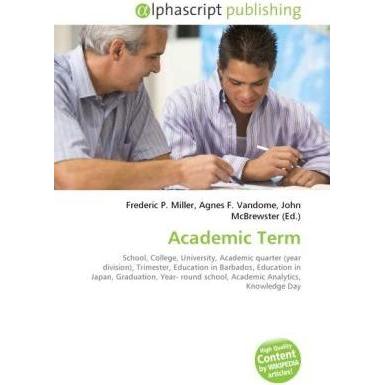 Academic Term, Schulbücher von Frederic P. Miller, John McBrewster, Agnes F. Vandome