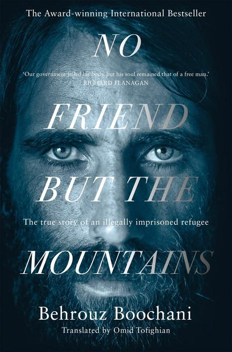 Produktbild No Friend but the Mountains (Englisch, Behrouz Boochani, Omid Tofighian, 2019)