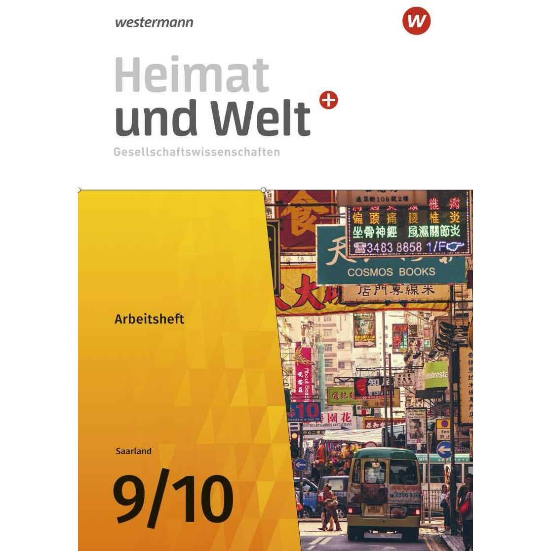 Heimat und Welt Plus Gesellschaftswissenschaften / Heimat und Welt Gesellschaftswissenschaften, Schulbücher von Ruwen Bu...