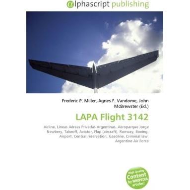 LAPA Flight 3142, Fachbücher von Agnes F. Vandome, Frederic P. Miller, John McBrewster