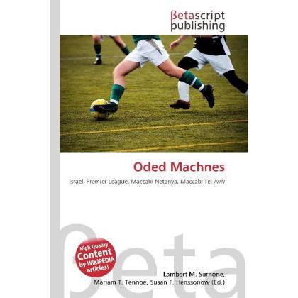 Oded Machnes, Ratgeber von Lambert M. Surhone, Mariam T. Tennoe, Susan F. Henssonow