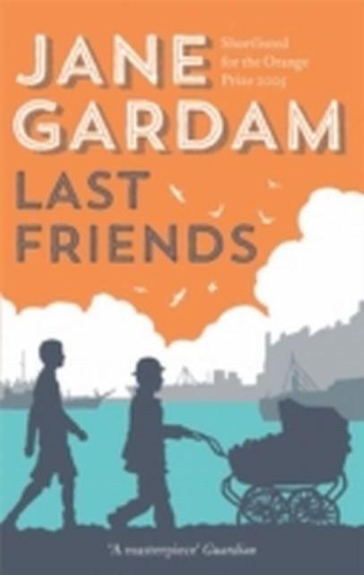 Produktbild Last Friends (Englisch, Jane Gardam, 2014)