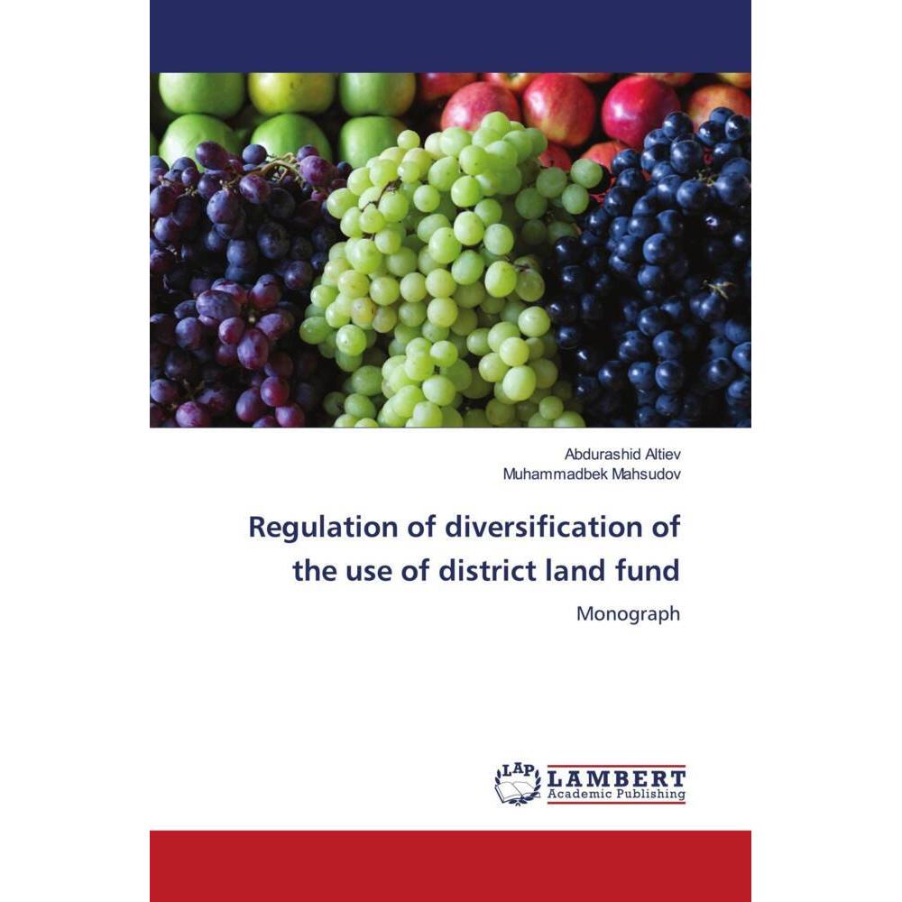Regulation of diversification of the use of district land fund, Fachbücher von Muhammadbek Mahsudov, Abdurashid Altiev