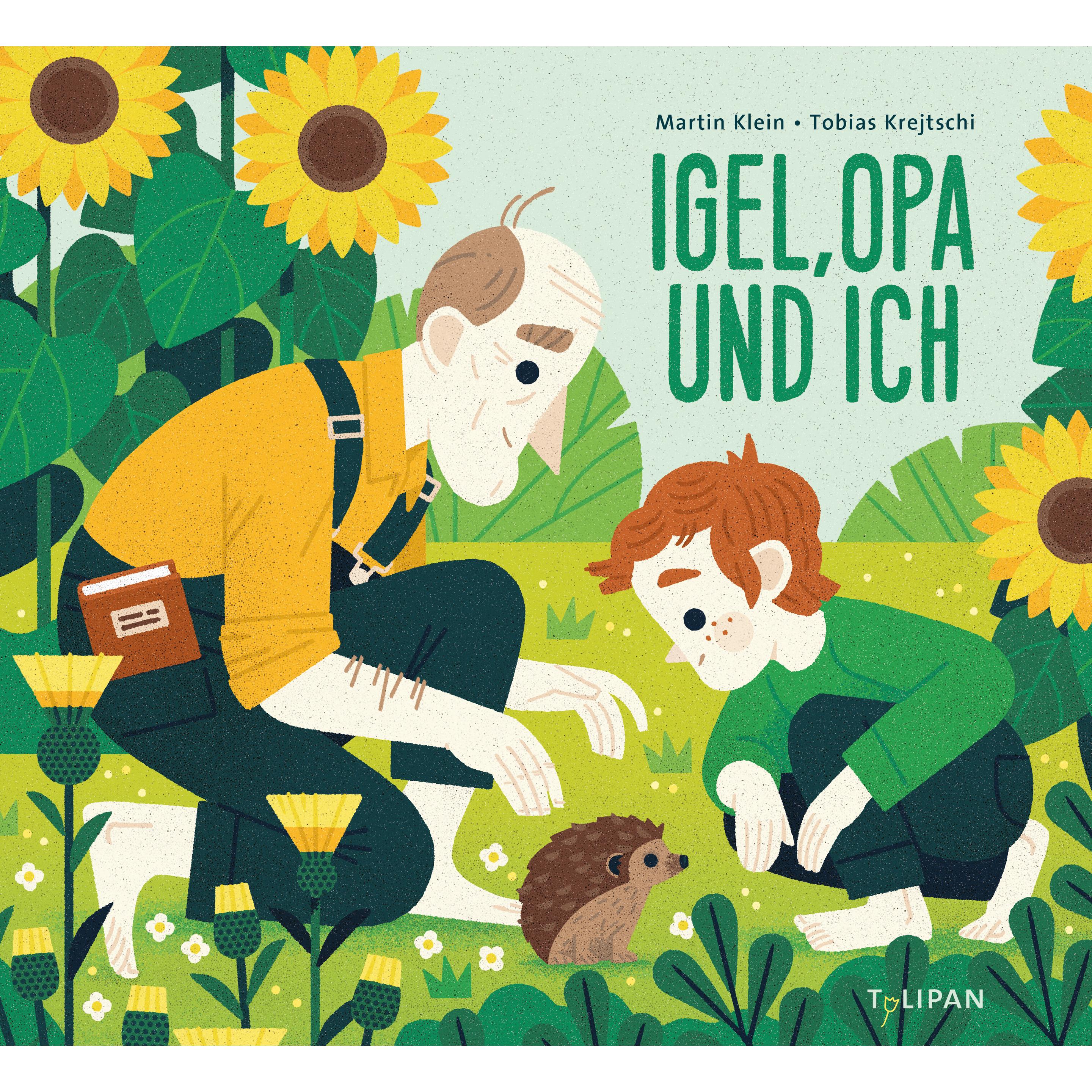 Igel, Opa und ich, Kinderbücher von Martin Klein