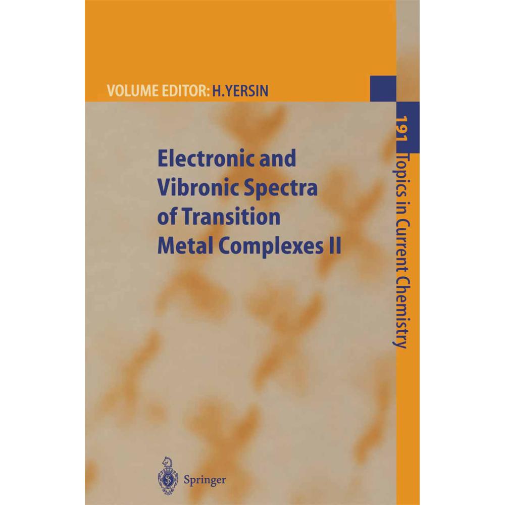 Electronic and Vibronic Spectra of Transition Metal Complexes II, Fachbücher von Hartmut Yersin