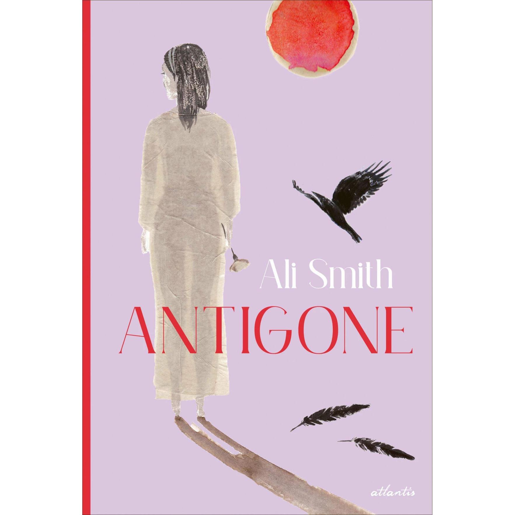 Antigone, Kinderbücher von Ali Smith, Cornelia Künne, Laura Paoletti
