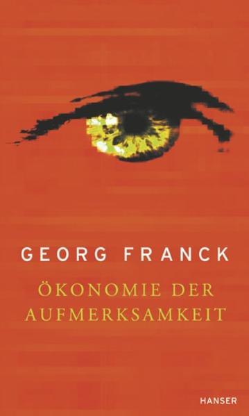 Image du produit Ökonomie der Aufmerksamkeit (Allemand, George Franck, 1998)