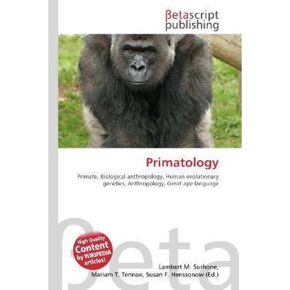 Thumbnail - Primatology, Fachbücher von Lambert M. Surhone, Miriam T. Timpledon, Susan F. Marseken