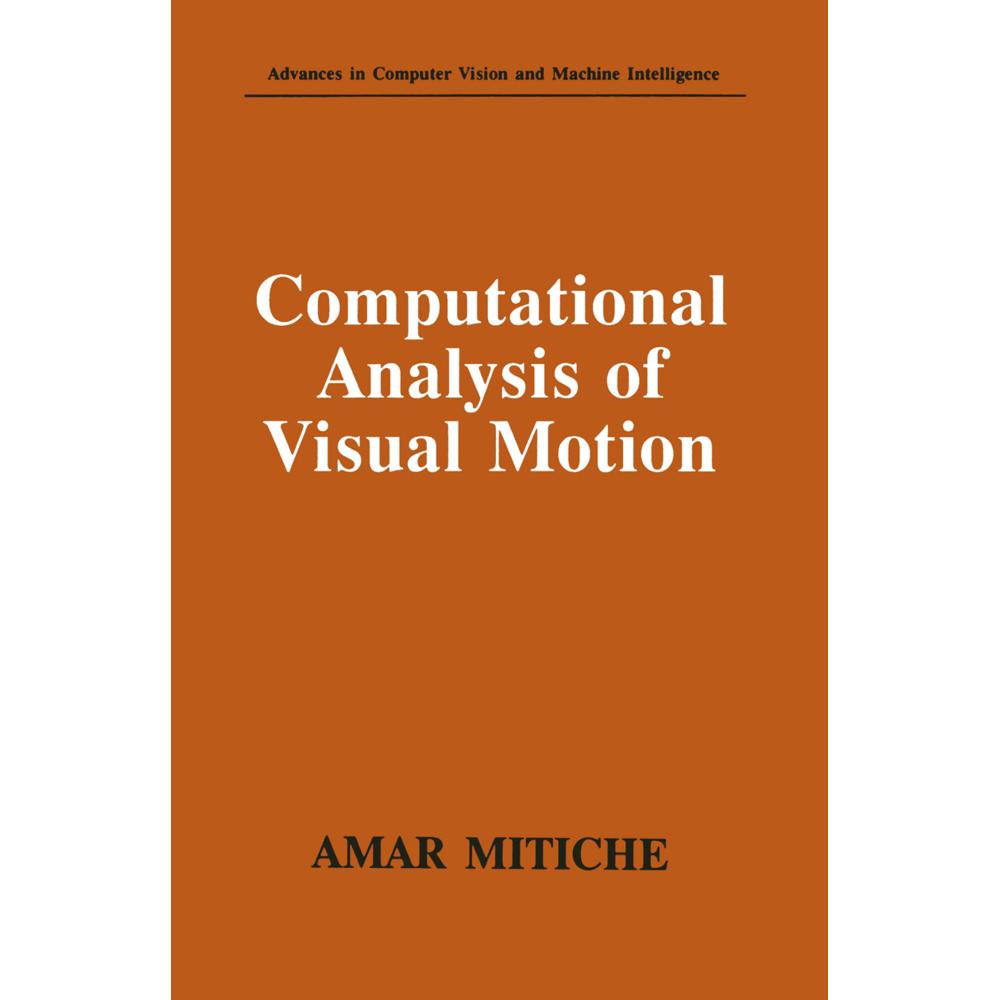 Computational Analysis of Visual Motion, Fachbücher von Amar Mitiche