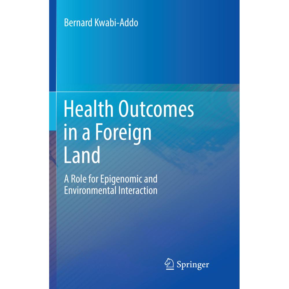 Health Outcomes in a Foreign Land, Fachbücher von Bernard Kwabi-Addo
