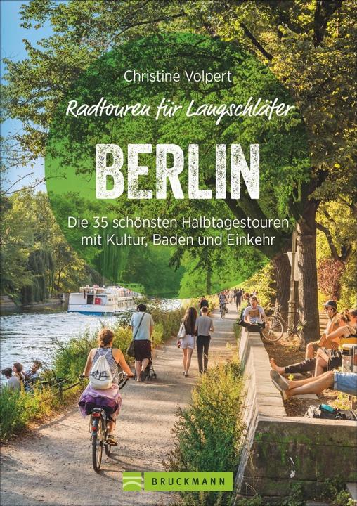 Produktbild Radtouren für Langschläfer Berlin (Deutsch, Christine Volpert, 2021)