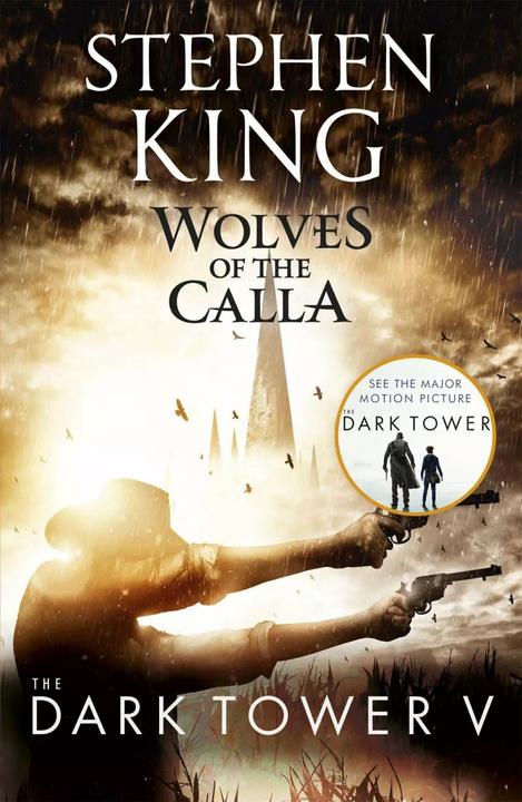 Produktbild The Dark Tower 5. The Wolves of Calla (Englisch, Stephen King, 2012)