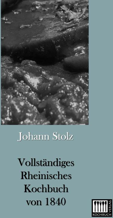 Produktbild Vollständiges Rheinisches von 1840 (Deutsch, Johann Stolz, 2017)