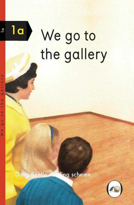Produktbild We Go to the Gallery (Englisch, Miriam Elia, 2015)
