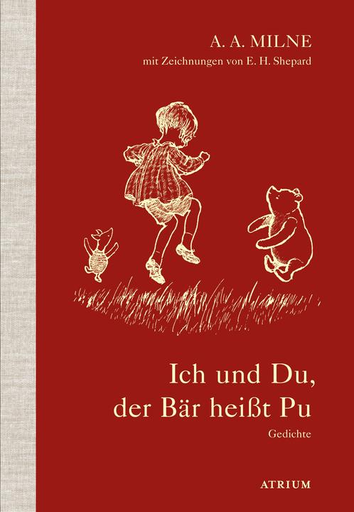 Produktbild Ich und Du, der Bär heisst Pu (Deutsch, Alan Alexander Milne, Christa Schuenke, Claudia Schuenke, Ernest H. Shepard, 2017)