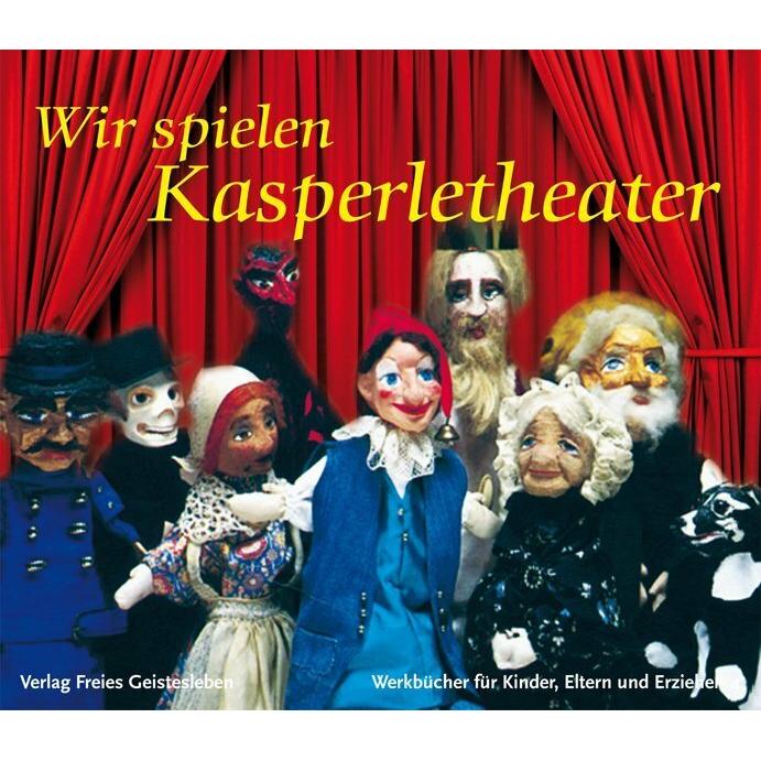 Wir spielen Kasperletheater, Sachbücher von A Weissenberg-Seebohm, A. Weissenberg-Seebohm