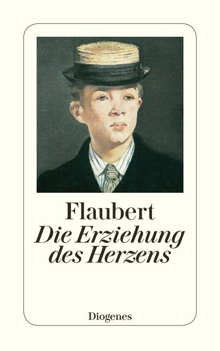 Produktbild Die Erziehung des Herzens (Deutsch, Gustave Flaubert, 2012)