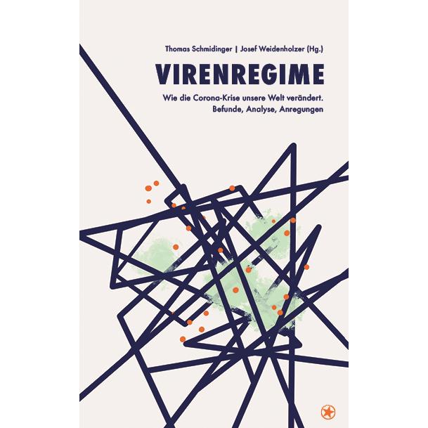 Virenregime, Sachbücher von Thomas Weidenholzer Schmidinger