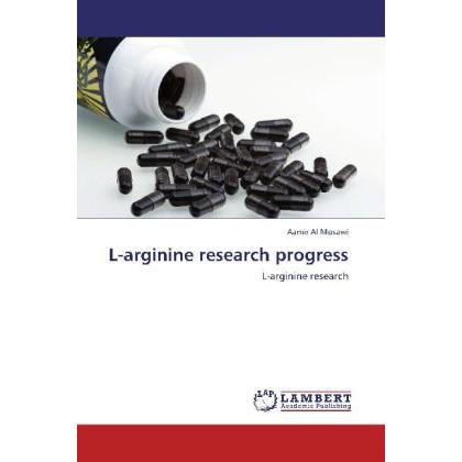 L-arginine research progress, Fachbücher von Aamir Al Mosawi