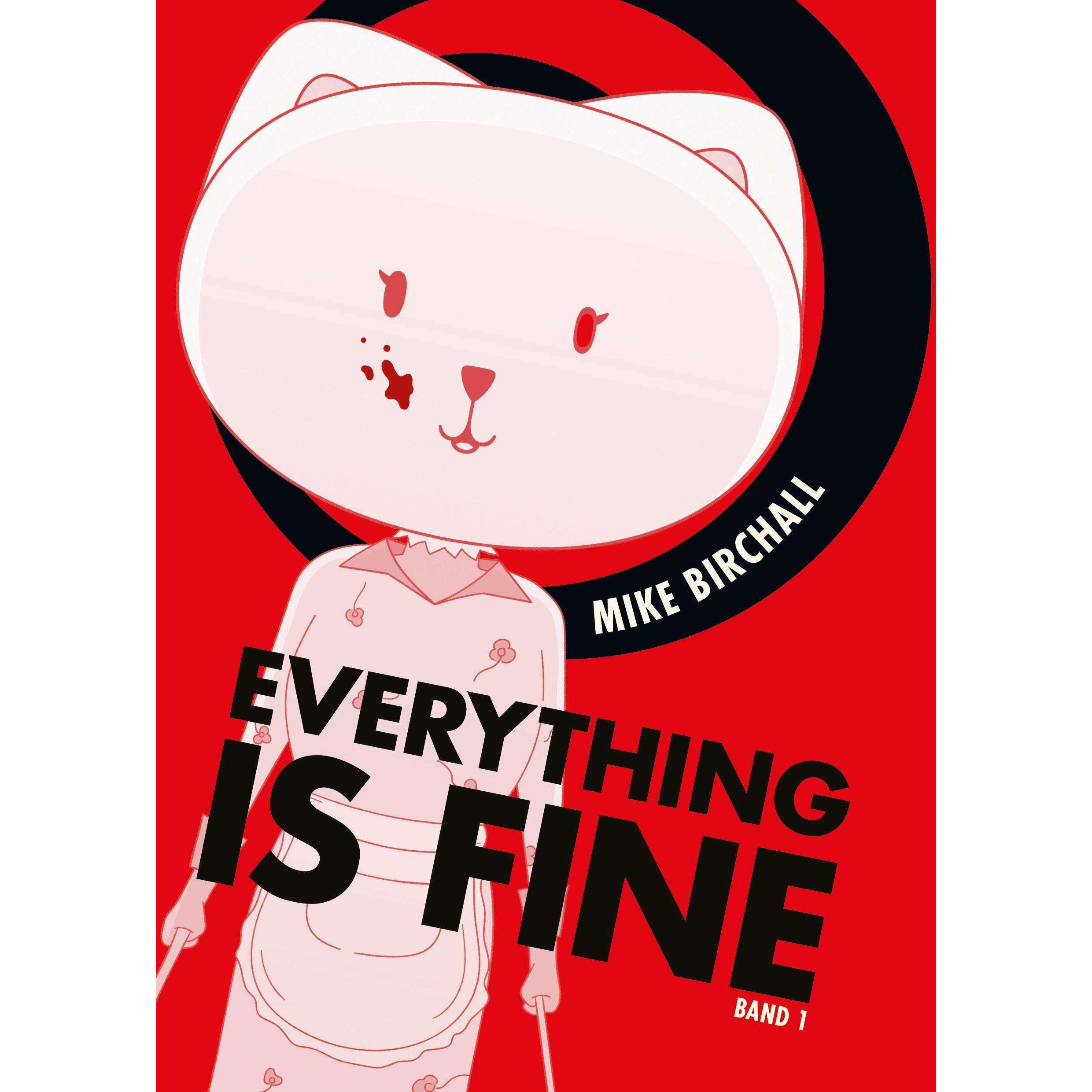 Everything is fine 01, Belletristik von Mike Birchall
