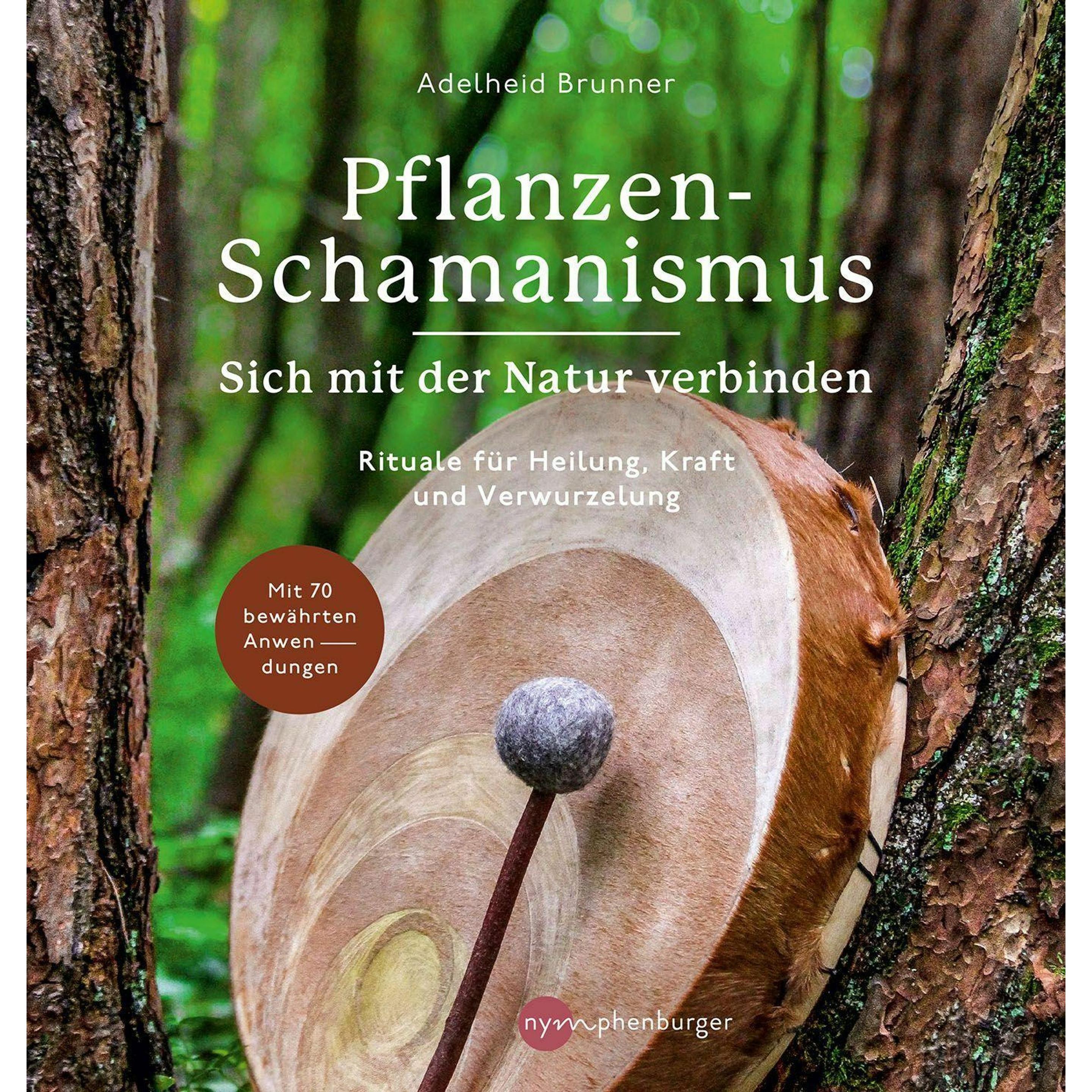 Pflanzen-Schamanismus, Ratgeber von Adelheid Brunner