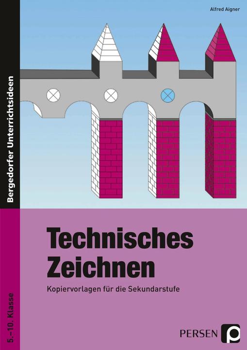 Produktbild Technisches Zeichnen (Deutsch, Alfred Aigner, 2021)